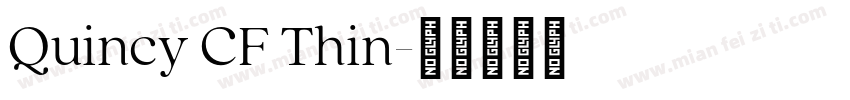 Quincy CF Thin字体转换